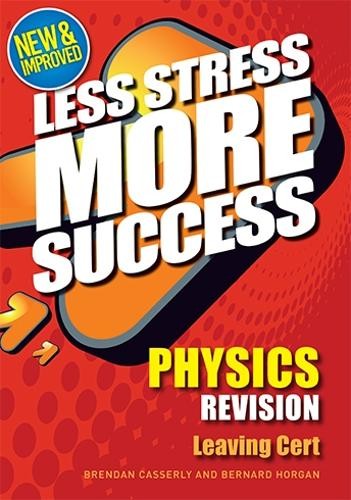 Physics revision leaving cert - physics,